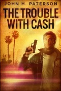 Cover: The Trouble With Cash - Blurb