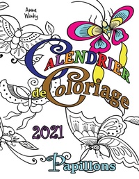Abbildung von: Calendrier de Coloriage 2021 Papillons - Gumdrop Press