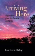 Cover: Arriving Here - Lampyridae, LLC