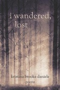 Cover: i wandered, lost - Kristina Brooke Daniele