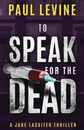 Cover: To Speak for the Dead - Herald Square Publishing