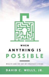 Enlarge image Cover: When Anything Is Possible - Family Capital Strategy, LLC