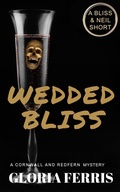 Cover: Wedded Bliss (A Cornwall & Redfern Mystery, #3.5) - Gloria Ferris