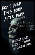 Cover: Don't Read This Book After Dark Volume 1 - Emerald Baynton