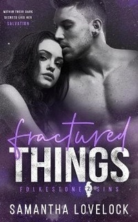 Enlarge image Cover: Fractured Things - Folkestone Publishing