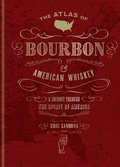 Cover: The Atlas of Bourbon and American Whiskey - MITCHELL BEAZLEY