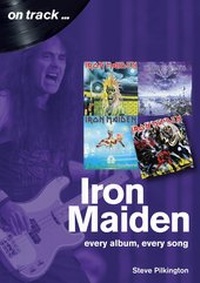 Abbildung von: Iron Maiden On Track - Sonicbond Publishing