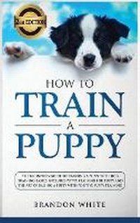 Enlarge image Cover: How to Train a Puppy - Smart Creative Publishing