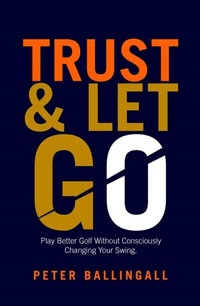 Abbildung von: Trust and Let Go - Peter Ballingall