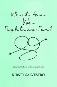 Abbildung von: What Are We Fighting For? - Flourish Family Law