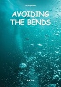 Cover: Avoiding the Bends - AquaPress
