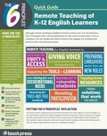 Cover: The 6 Principles (R) Quick Guide: Remote Teaching of K-12 English Learners (pack of 25) - TESOL International Association