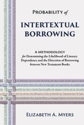 Abbildung von: Probability of Intertextual Borrowing - Pistos Ktistes Publishing LLC