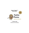 Cover: Paulina Potato Storybook 7 - J Stephen Sadler, LLC
