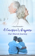 Cover: The Caregiver's Response - ReadersMagnet LLC