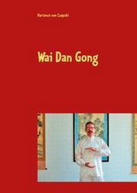 Abbildung von: Wai Dan Gong - Books on Demand