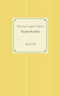 Enlarge image Cover: Rinaldo Rinaldini der Räuberhauptmann - BoD - Books on Demand