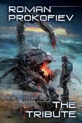 Cover: The Tribute (Project Stellar Book 3) - Magic Dome Books