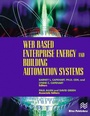 Cover: Web Based Enterprise Energy and Building Automation Systems - River Publishers