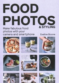 Abbildung von: Food Photos & Styling - Lannoo Publishers