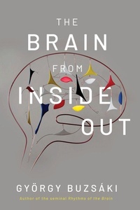 Abbildung von: The Brain from Inside Out - Oxford University Press Inc