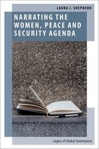 Abbildung von: Narrating the Women, Peace and Security Agenda - Oxford University Press Inc