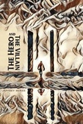 Cover: The Hero and the Villain - Torn Curtain Publishing