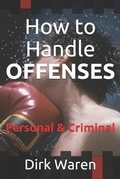 Cover: How to Handle OFFENSES - Soaring Eagle Press