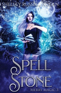 Enlarge image Cover: Spell Stone - Shelley Russell Nolan