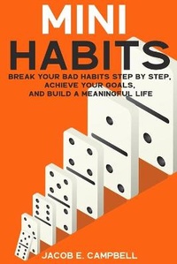 Abbildung von: Mini Habits - Jacob E. Campbell