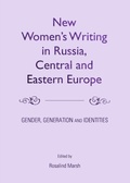Cover: New Women's Writing in Russia, Central and Eastern Europe - Cambridge Scholars Publishing