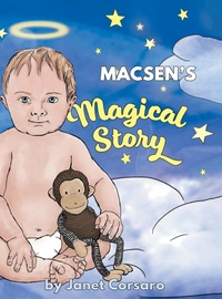 Abbildung von: Macsen's Magical Story - FriesenPress