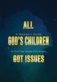 Enlarge image Cover: All God's Children Got Issues - Gatekeeper Press