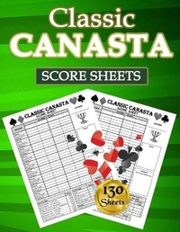 Abbildung von: Classic Canasta Score Sheets - Lulu.com