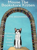 Cover: Mouse the Bookstore Kitten - Cupboard Maker Books