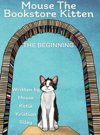 Enlarge image Cover: Mouse the Bookstore Kitten - Cupboard Maker Books