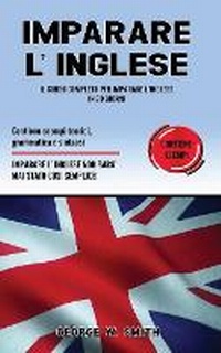 Enlarge image Cover: Imparare L' Inglese - George W. Smith