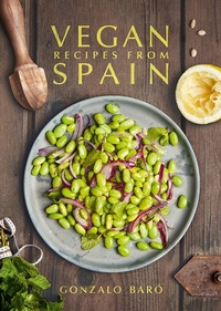 Abbildung von: Vegan Recipes from Spain - Grub Street Cookery