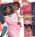 Cover: New Baby Coming, New Baby Here - Sheryl Smiley-Oliphant