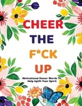 Cover: Cheer The F*ck Up - Roger Press