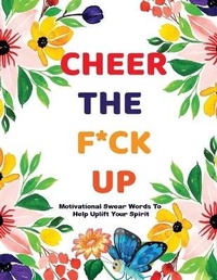 Enlarge image Cover: Cheer The F*ck Up - Roger Press