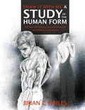 Cover: Draw It With Me - A Study of the Human Form - Epic Edge Publishing