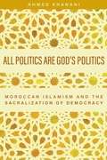 Cover: All Politics Are God's Politics - Rutgers University Press
