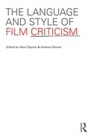 Cover: The Language and Style of Film Criticism - Routledge