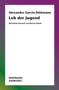Enlarge image Cover: Lob der Jugend - Diaphanes