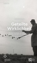 Cover: Geteilte Wirklichkeit - Diaphanes