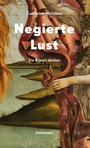 Cover: Negierte Lust - Diaphanes