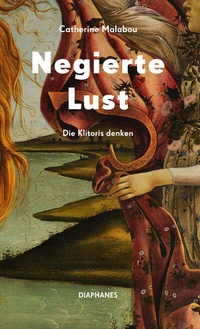 Abbildung von: Negierte Lust - Diaphanes