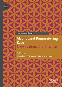 Abbildung von: Alcohol and Remembering Rape - Palgrave Pivot