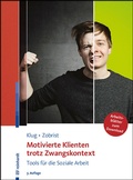 Cover: Motivierte Klienten trotz Zwangskontext - Ernst Reinhardt Verlag